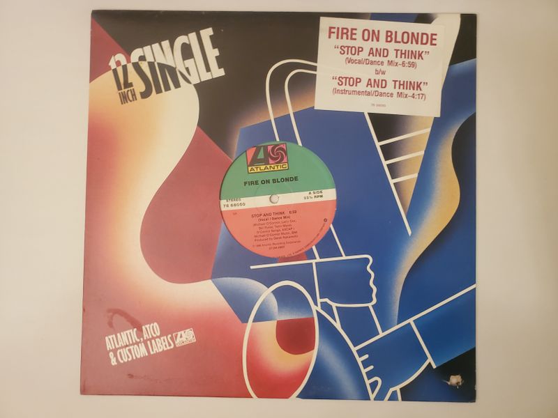 Fire On Blonde Stop and Think vinyl record
